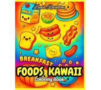 FOODS KAWAII COLORING BOOK: For All Ages | Size: 8.5 x 11 inches | Adorable & Fun Food Characters