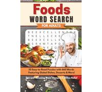 Foods Word Search for Adults: 55 Easy-to-Read Puzzles with 660 Words Featuring Global Dishes, Desserts & More | Fun and Relaxing Brain Games for Stress Relief (Elz Zup Signature Word Searches Series)