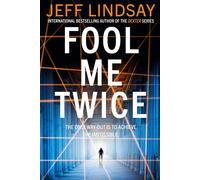 Fool Me Twice | Jeff Lindsay