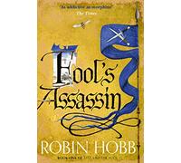 Fool’s Assassin: The Sunday Times bestselling epic fantasy book (Fitz and the Fool)