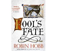 Fool’s Fate: The Sunday Times bestselling author's epic fantasy adventure: Book 3 (The Tawny Man Trilogy)