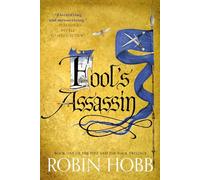 Fool's Assassin: Book One of The Fitz and the Fool Trilogy: 1