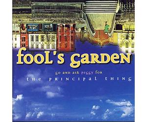 Fool'S Garden - Go & Ask Peggy For The Principal Thing