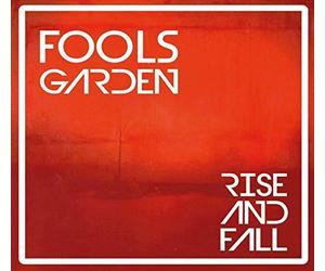 Fools Garden - Rise And Fall