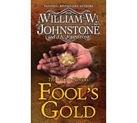 Fool's Gold: A Novel of the Gold Rush: 2 (The Forty-Niners)