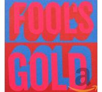 Fool's Gold - Fool's Gold