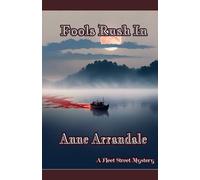 Fools Rush In: 2 (Fleet Street Mysteries)