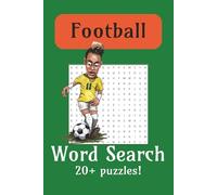 Footbal Player Word Search Puzzle: Word Search with easy to read print about football players, Messi and Ronaldo (6x9 inches, 50 pages (20+ puzzles). ... fans, vacations, holidays, and free times.