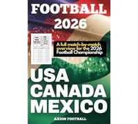 Football 2026 Championship Match Journal: Document all the action from the games