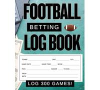 Football Betting Log Book: Space to Track 300 Sports Games