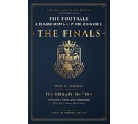 Football Championship of Europe Finals · 1964-2024 · Quiz and Puzzle Book: The Collector's Fan Edition - 300 Questions, Word Searches, Trivias, Puzzles & Gallery (The Finals)