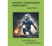 Football Championship Word Search - Large Print: 55 Large Print Puzzles Inspired by Pro Football’s Biggest Games