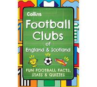 Football Clubs of England and Scotland: A pocket-sized football book packed with fun facts, world records, cool stats and quizzes kids will love