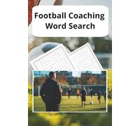 Football Coach Word Search Puzzle Book: Word Searches with Easy to Read Print about Football Coaches, Football Training, Football Tactics and More | ... Gift For Vacations, Holidays and Free Times
