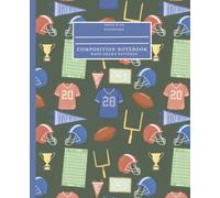 Football Composition Notebook - 100 Lined Pages, 7.5 x 9.25 in | Sports-Themed Wide Ruled Notebook for Students, Athletes, Coaches, or School Notes | Fun Football Cover for Boys or Girls