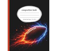 Football Composition Notebook Wide Ruled: Athletic Sports Journal for School, Practice, Writing & Everyday Use: Dynamic Theme for Students, Teens & Fans