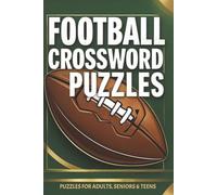 Football Crossword Puzzles: Crossword Puzzles with Easy to Read Print about Football, NFL, Teamsports and More I 6x9 inches, 120 pages I 50+ Puzzles … Ideal Gift for football fans and sports lovers