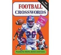 Football Crosswords: Test Your Football Knowledge with Clues About Games, Stats, and Legends | Crossword Challenges for Die-Hard Football Fans of All Ages