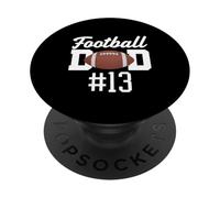 Football Dad Number 13 Biggest Fan Father Supporter Hijo Mamá PopSockets PopGrip Adhesivo