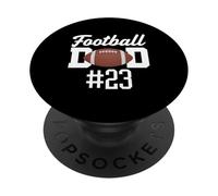 Football Dad Number 23 Biggest Fan Father Supporter Hijo Mamá PopSockets PopGrip Adhesivo