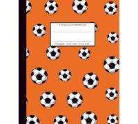 Football Fever Orange: 110 pages, wide ruled, 7.5" x 9.25" - Notebook, Journal or Diary, for school, college, journaling or creative writing