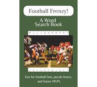 Football Frenzy! A Word Search Book: Word Searches with Easy to Read Print about Football, Sports, Athletes and More | 6x9, 110 pages | 50+ ... Life Creations Sports Word Search Series)