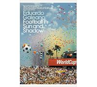 Football In Sun And Shadow (Penguin Modern Classics)