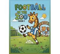 Football in the zoo