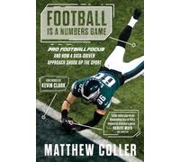 Football is a Numbers Game: The History of Pro Football Focus and How a Data-Driven Approach Changed Football Forever