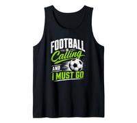 Football Is Calling & I Must Go Illustration Graphic Designs Camiseta sin Mangas