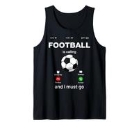 Football Is Calling & I Must Go Illustration Graphic Designs Camiseta sin Mangas