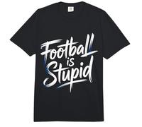 Football Is Stupid Sports Jokes Fans Expression |- Comfort Colors Adult Heavyweight T-Shirt