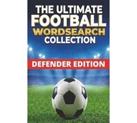 Football Legends Word Search Puzzle : Defenders edition: 500 Soccer Stars & Legends | All Time Greats & Current Heroes | Portable 6 x 9 Inch | Solutions Included (Football Soccer Wordsearch)