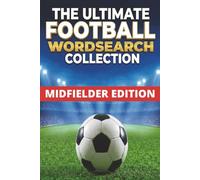 Football Legends Word Search Puzzle : Midfielder edition: 500 Soccer Stars & Legends | All Time Greats & Current Heroes | Portable 6 x 9 Inch | Solutions Included