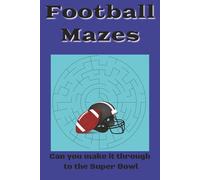 Football Mazes: Can you make it through to the Super Bowl