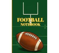 Football Notebook: / 6x9 pocket-size/ 118 lined pages with football field lightened in the background/ 2 larger football field diagrams pages/ glossy/