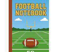 Football Notebook: / 8.5x11 inch notebook/ 118 lined pages with lightened football field diagram in the background/ 2 larger football field diagram pages/ glossy/