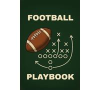 Football Playbook: /6x9 pocket-size/ 59 football field diagrams on one side and lined paper on the other/ 2 bonus larger football field diagram pages/ glossy/
