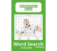 Football Player Word Search Puzzle Book: Soccer Player Names, Word Finder Puzzle, For Kids and Teens, 55 Puzzles and Solutions