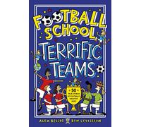 Escuela de Fútbol – Equipos Formidables – 50 historias reales de los mejores equipos de fútbol