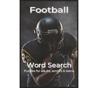 Football Search Word Puzzle Book: Word searches with easy-to-read print about Football, American Football and more| 6x9 inches, 110 pages | 50+ puzzles... gift for holiday, vacations and free time.