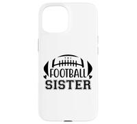 Football Sisters That's My Big Bro Little Sister Biggest Fan Carcasa para iPhone 15