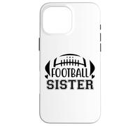 Football Sisters That's My Big Bro Little Sister Biggest Fan Carcasa para iPhone 16 Pro MAX