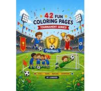 Football Tournament: Match Day Champions: Large Print Soccer Coloring Book for Toddlers and Preschool Kids Ages 2 to 5