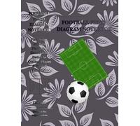 Football Training Field Diagram Notebook: 120 Pages for Play Design, Strategy Planning & Game Notes | Perfect for Coaches, Players & Football Enthusiasts, size 8.5 x 11 in