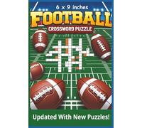Football Trivia Crossword Puzzles: Crossword Puzzles with Easy To Read Print about Football Teams and Star Players, Football lingo, equipment and more | 6 x 9 inches (All Things Sports)