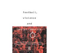 Football, Violence and Social Identity