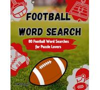 Football Word Search: 80 Football Word Searches for Puzzle Lovers