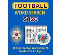 FOOTBALL WORD SEARCH: 80 Fun Football Word Search Puzzles For All Ages and Total 103 Pages Size 7.5 x 9.25 inches (BOYS WORD SEARCH PUZZLE BOOK)