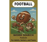 Football Word Search: A Word Puzzle with a Football Theme for Football Fans, Adults, Seniors, and Teens | Word Searches with Easy to Read Print about ... | 6x9 inches | 110 pages | 50+ puzzles.